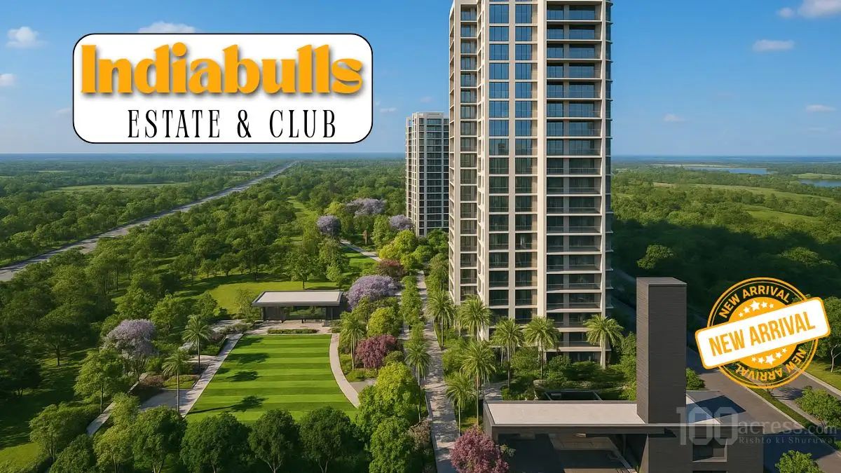 Inside Indiabulls Estate & Club: Exploring One of Gurgaon’s Most Promising New Projects