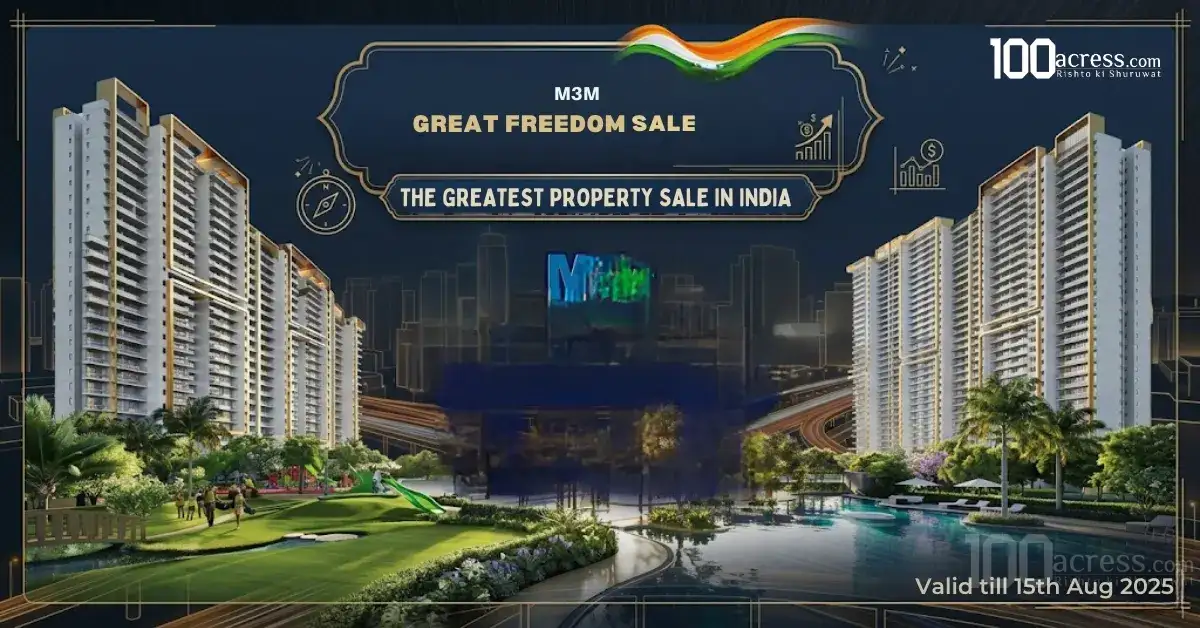 The Great Freedom Sale is Live! Don't Miss These 4 Top M3M Projects