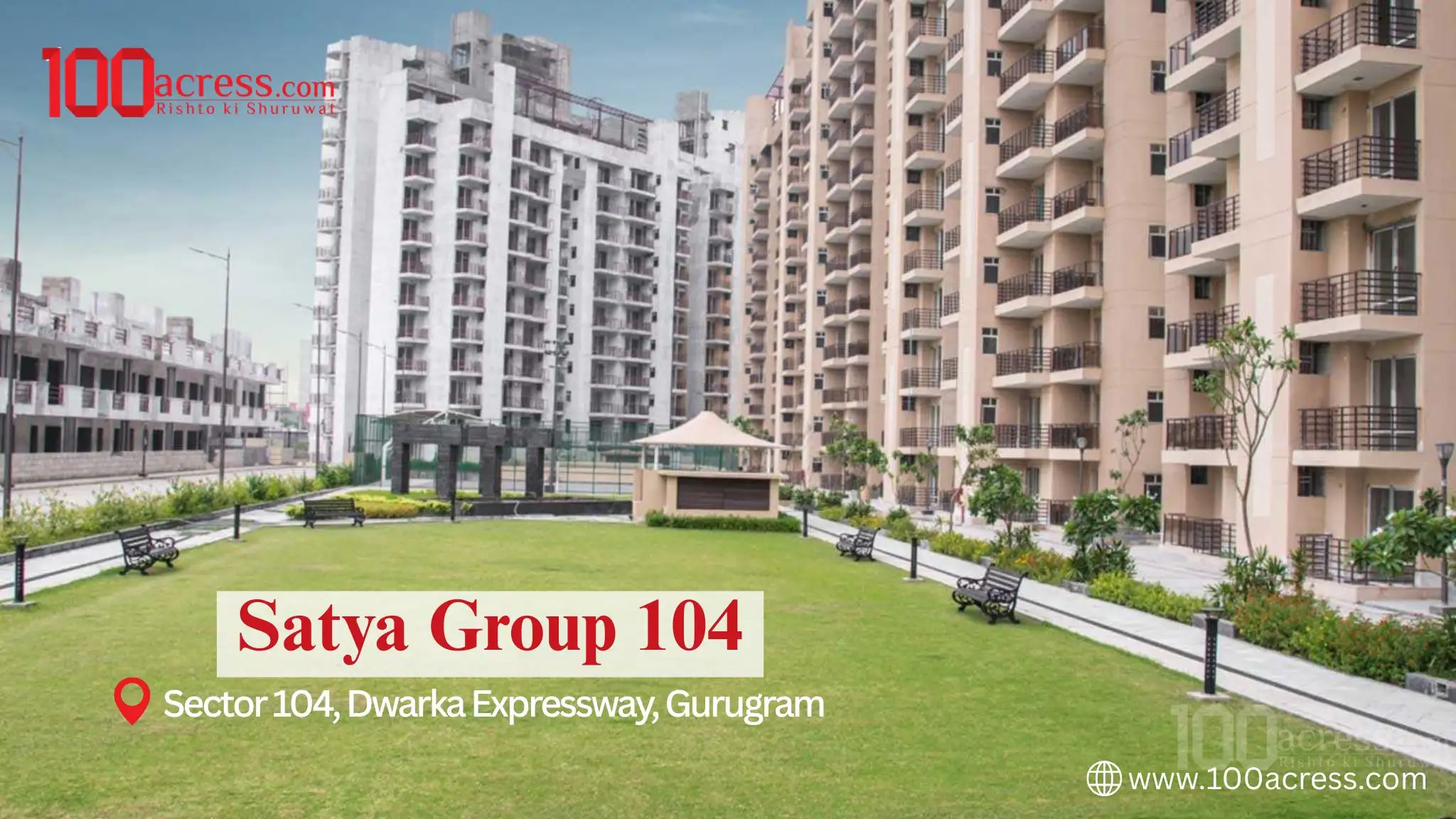 Satya Group 104 – Luxury Living on Dwarka Expressway, Gurgaon
