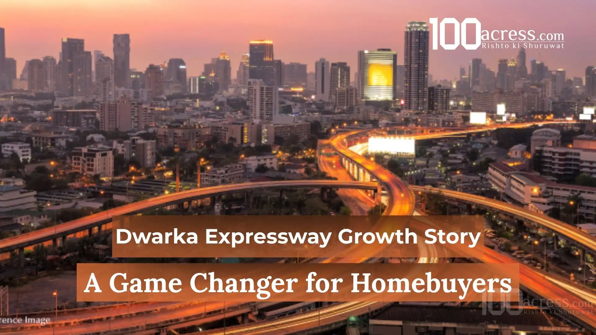 Dwarka Expressway Growth Story – A Game Changer for Homebuyers