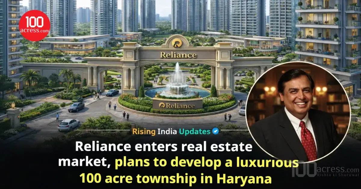 Reliance Enters Haryana Real Estate with 100-Acre MET Township